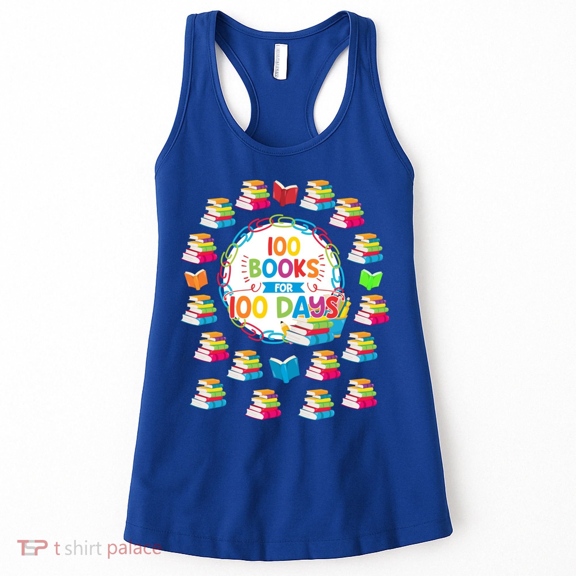 100 Books For 100 Days 100th Day Of School Gift Teacher Meaningful Gift Women's Tank Top