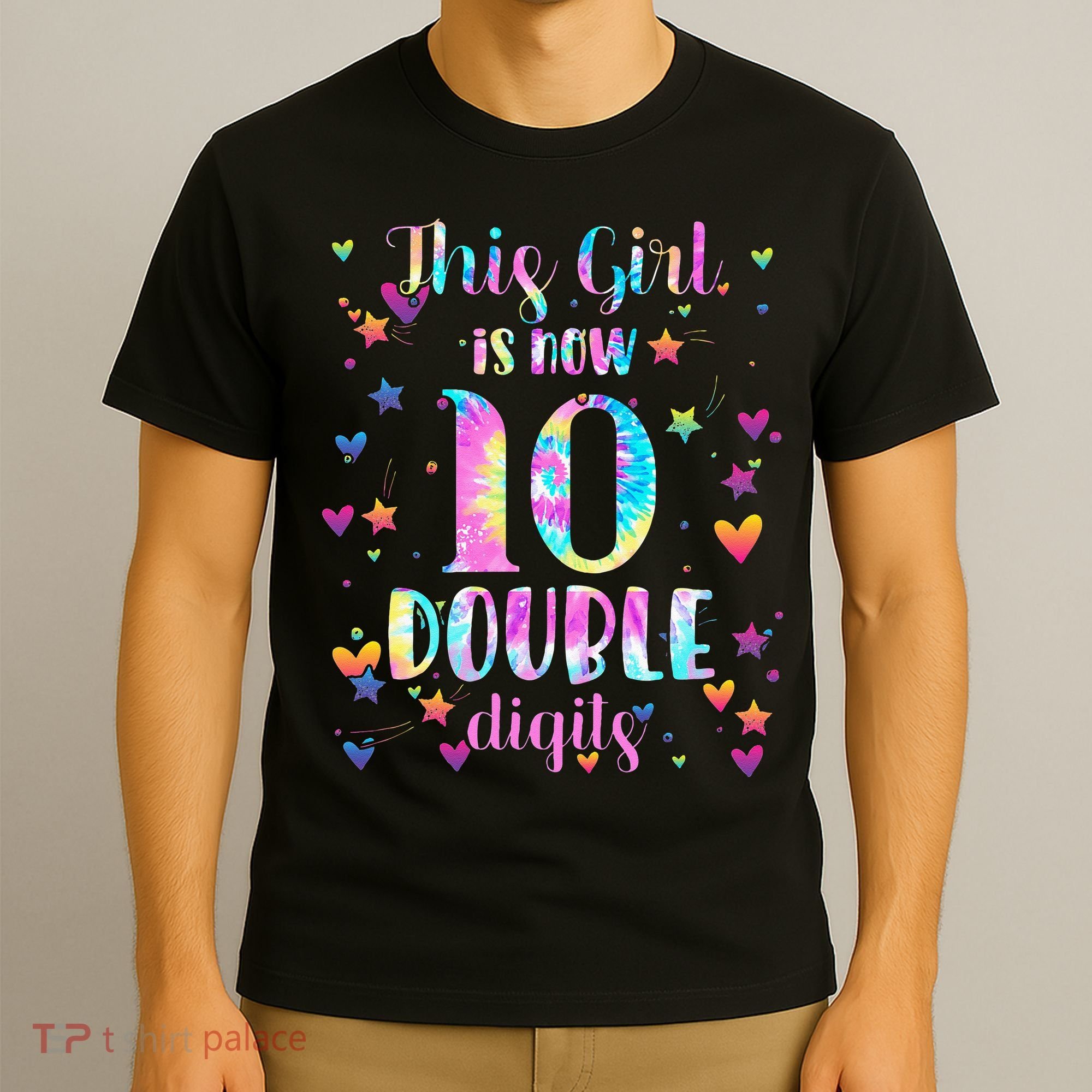 10th Birthday Gift This Girl Is Now 10 Double Digits Tie Dye T-Shirt