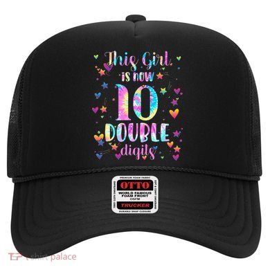 10th Birthday Gift This Girl Is Now 10 Double Digits Tie Dye Hat