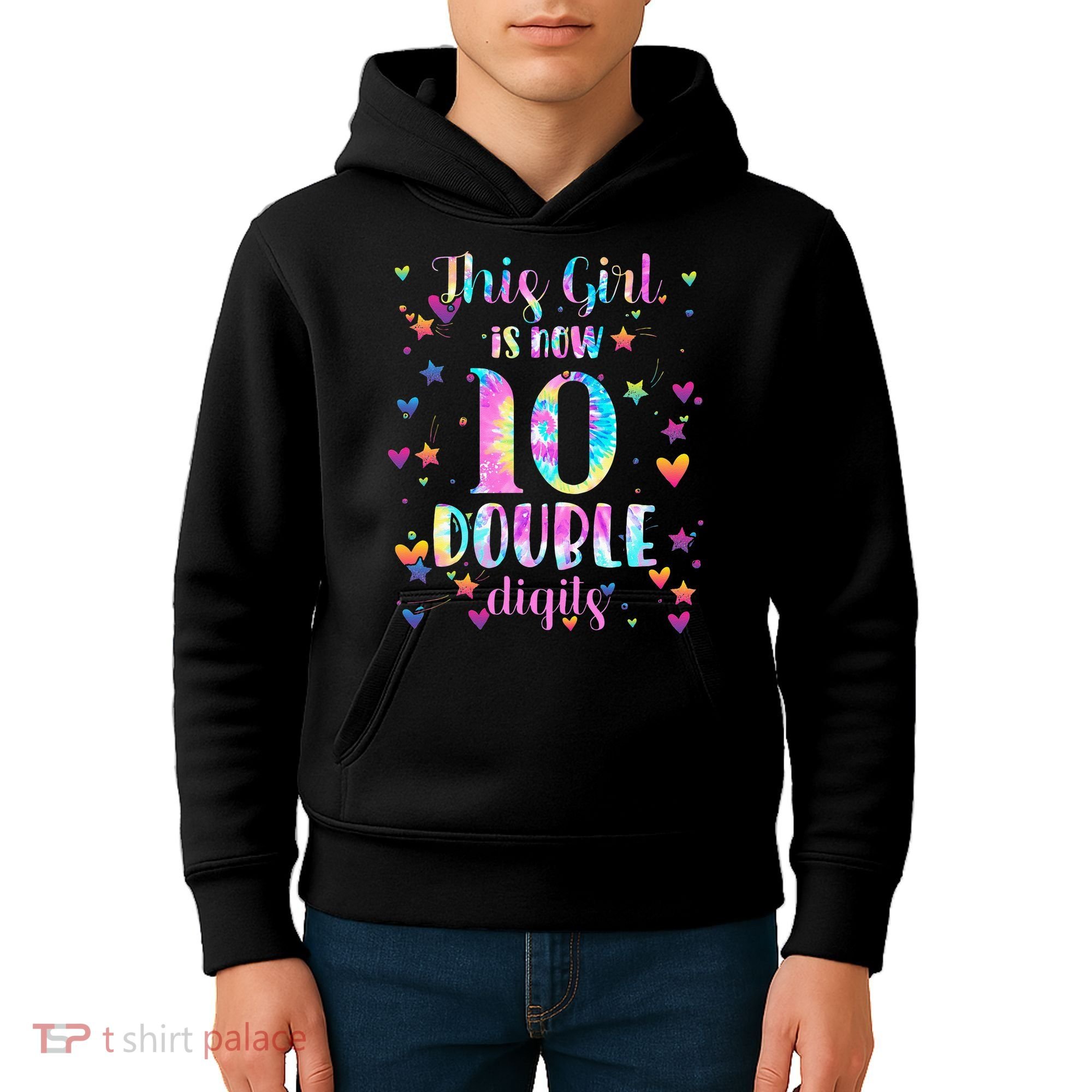 10th Birthday Gift This Girl Is Now 10 Double Digits Tie Dye Kids Hoodie
