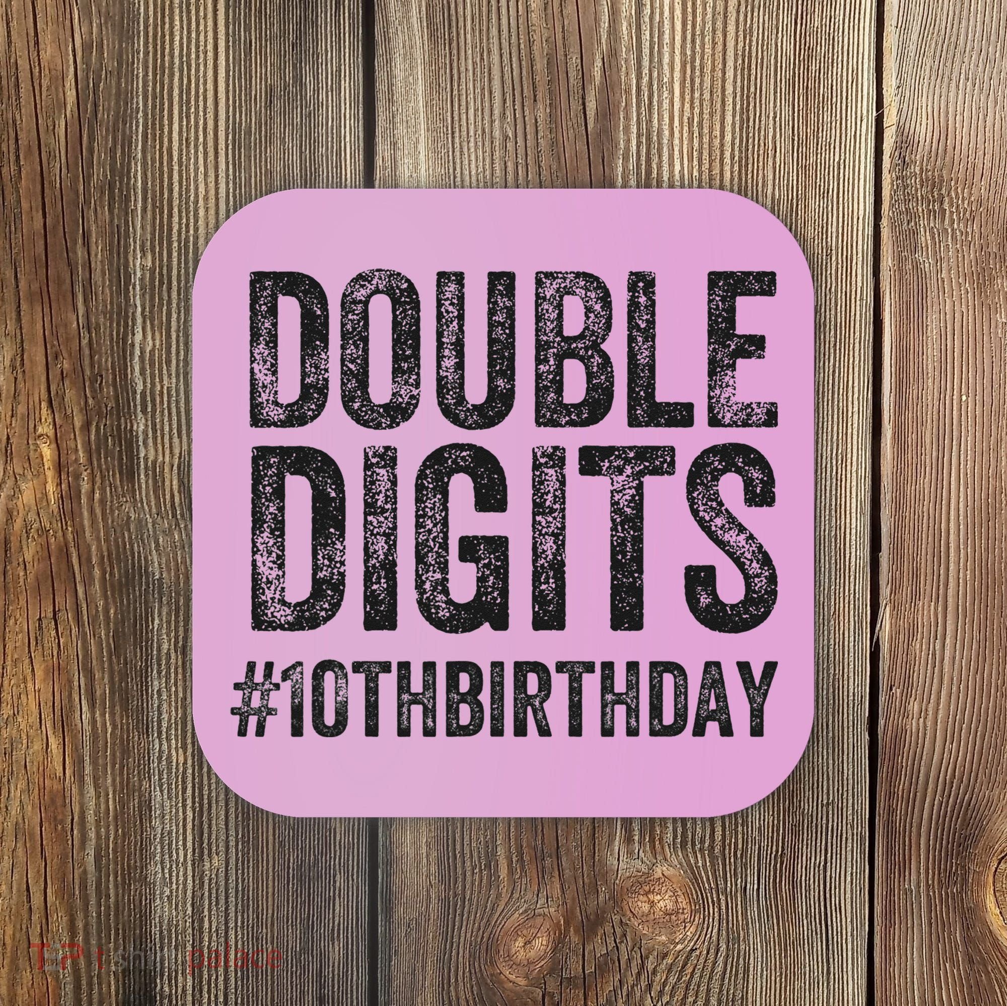 10th Birthday Gifts This  Is Now 10 Double Digits  Coaster