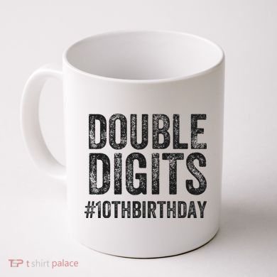 10th Birthday Gifts This  Is Now 10 Double Digits  Coffee Mug