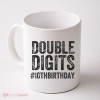 10th Birthday Gifts This  Is Now 10 Double Digits  Coffee Mug thumb 0