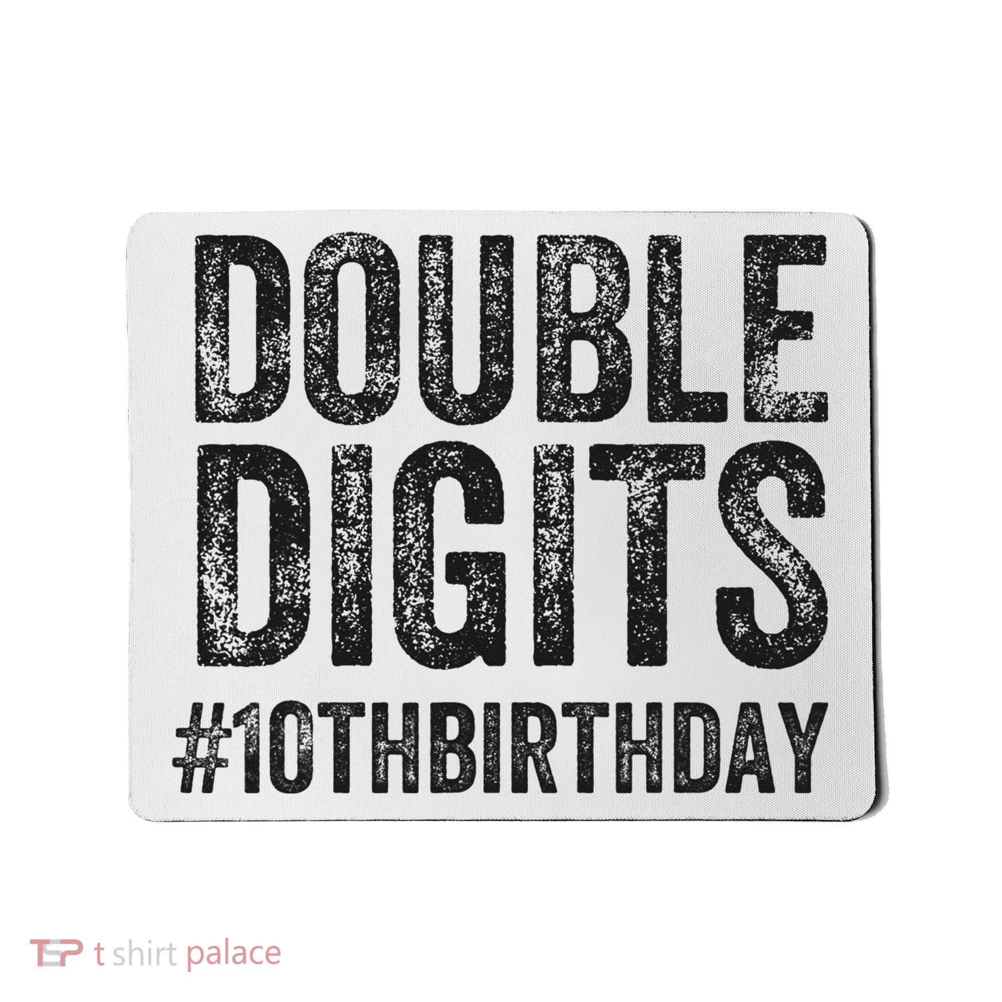10th Birthday Gifts This  Is Now 10 Double Digits  Mousepad