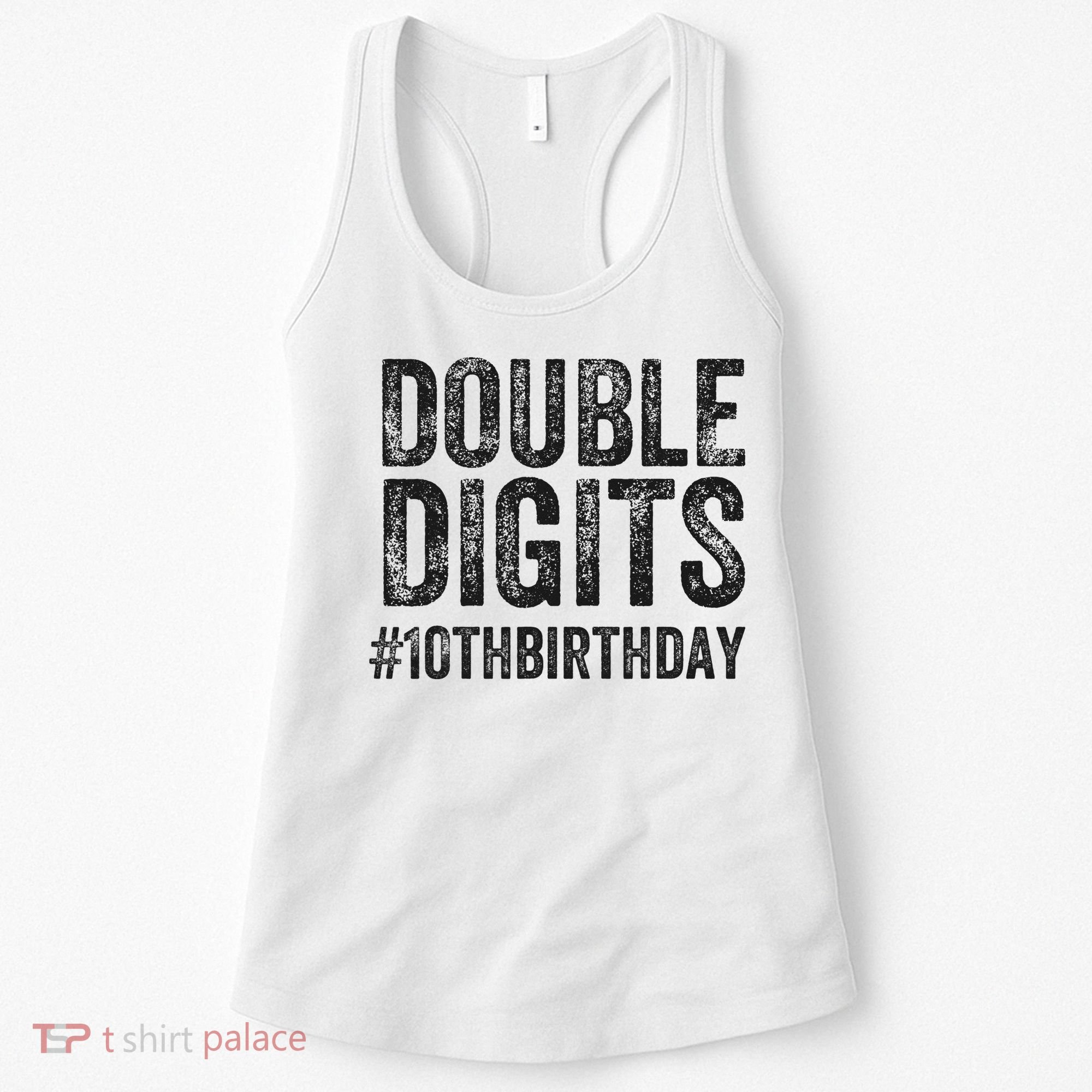 10th Birthday Gifts This  Is Now 10 Double Digits  Women's Tank Top