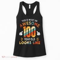 100th Birthday Gifts 100 Years Old looks Like Funny Birthday Women's Tank Top thumb 0