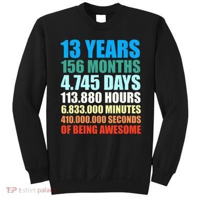 13th Birthday Gift Boy 13 Years Being Awesome Sweatshirt