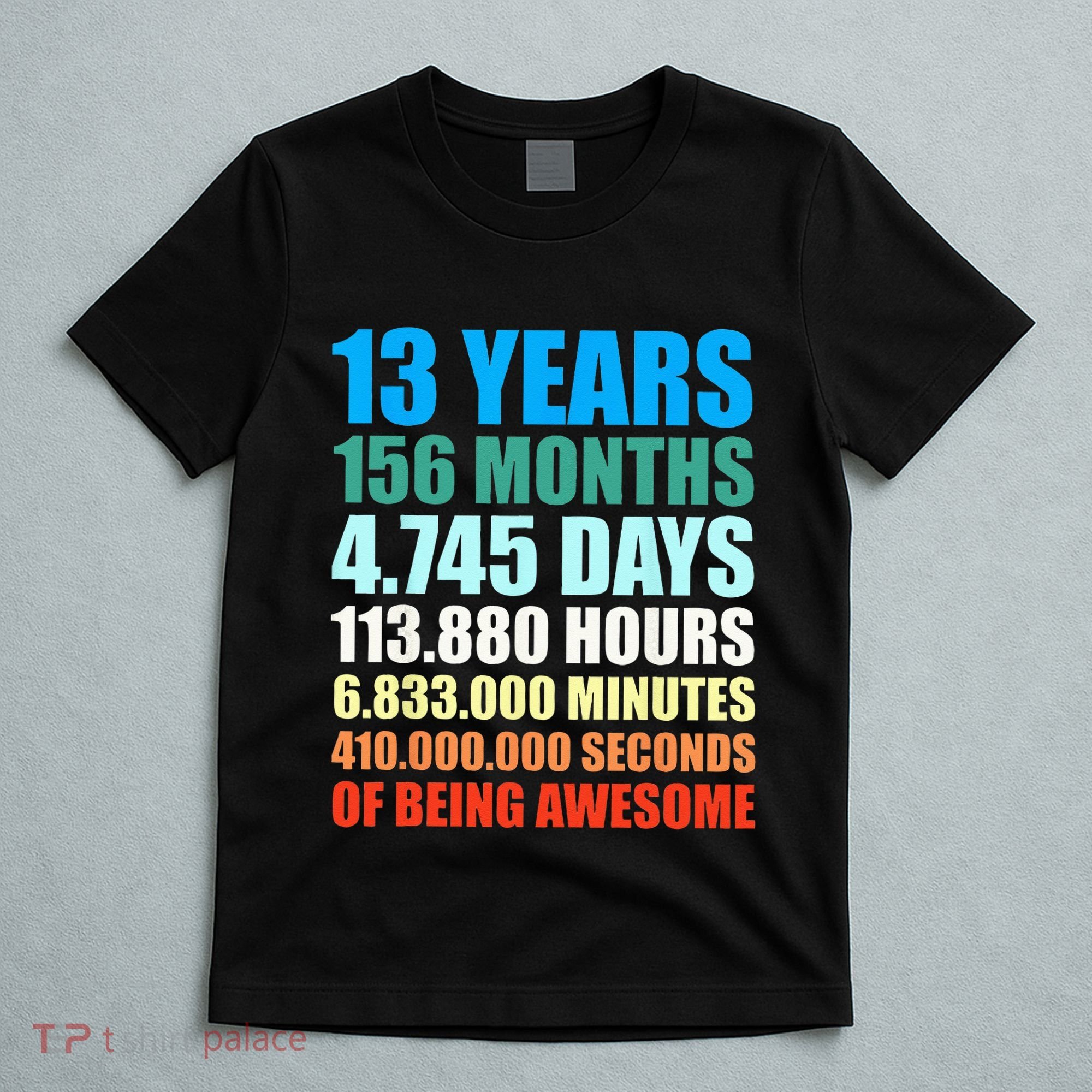 13th Birthday Gift Boy 13 Years Being Awesome T-Shirt