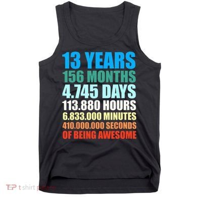 13th Birthday Gift Boy 13 Years Being Awesome Tank Top
