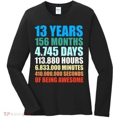 13th Birthday Gift Boy 13 Years Being Awesome Women's Long Sleeve Shirt