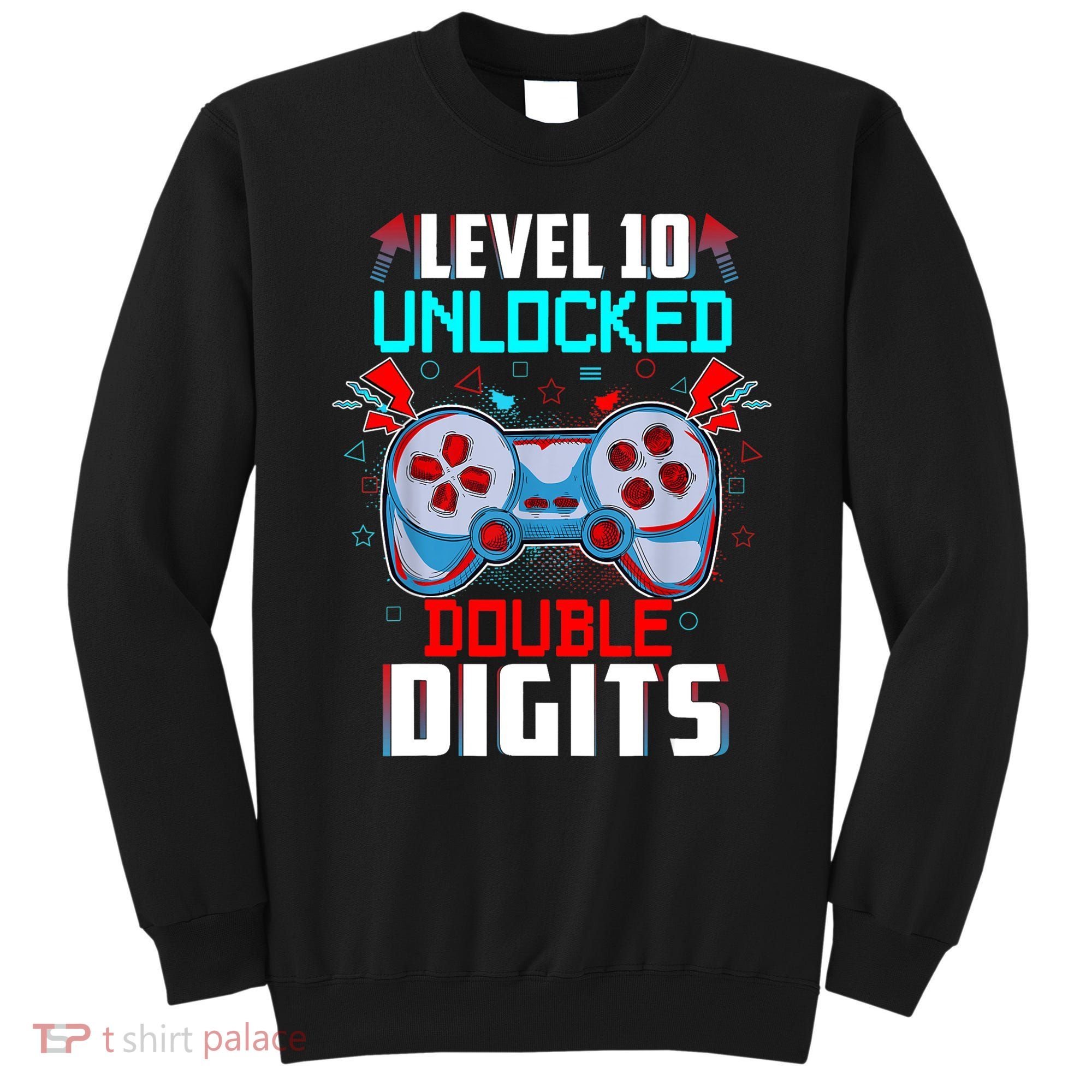 10th Birthday Gift For Boys Double Digits 10 Year Old Gifts Gamer Gift Sweatshirt
