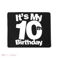 10th Birthday It's My 10th Birthday 10 Year Old Birthday TShirt Mousepad thumb 0
