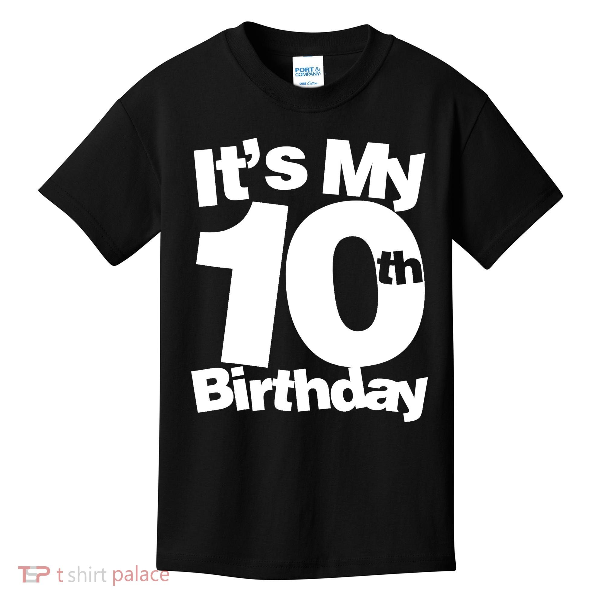 10th Birthday It's My 10th Birthday 10 Year Old Birthday TShirt Kids T-Shirt