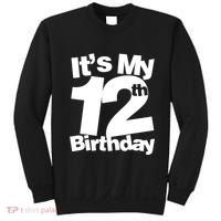 12th Birthday It's My 12th Birthday 12 Year Old Birthday Sweatshirt thumb 0