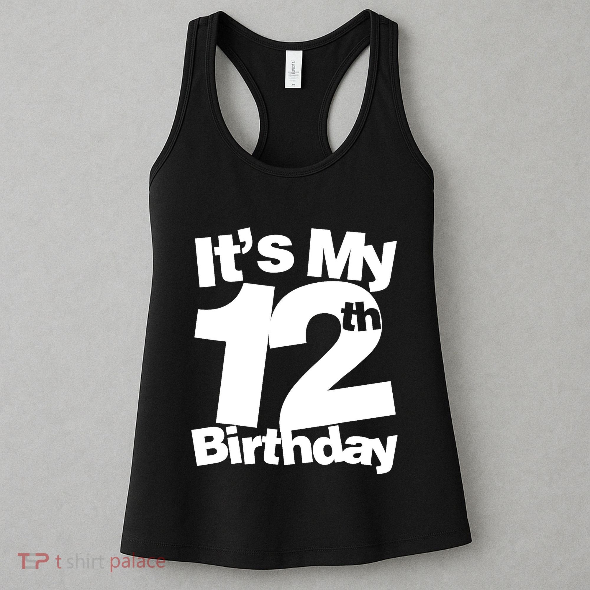 12th Birthday It's My 12th Birthday 12 Year Old Birthday Women's Tank Top
