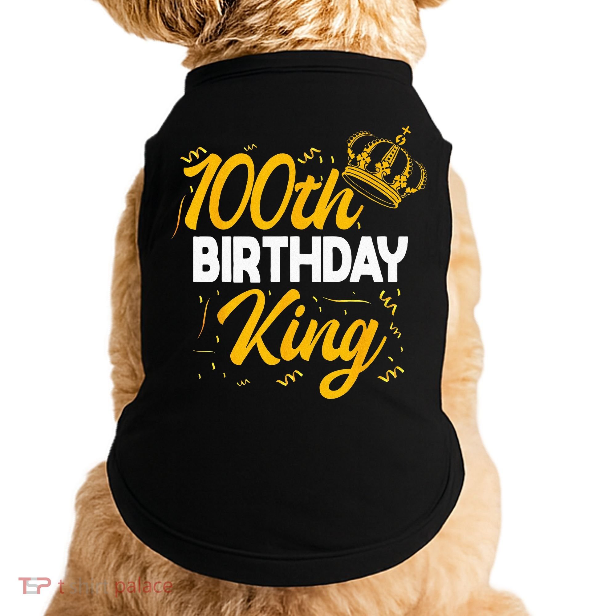 100th Birthday King Party Crown Bday Celebration Doggie Tank
