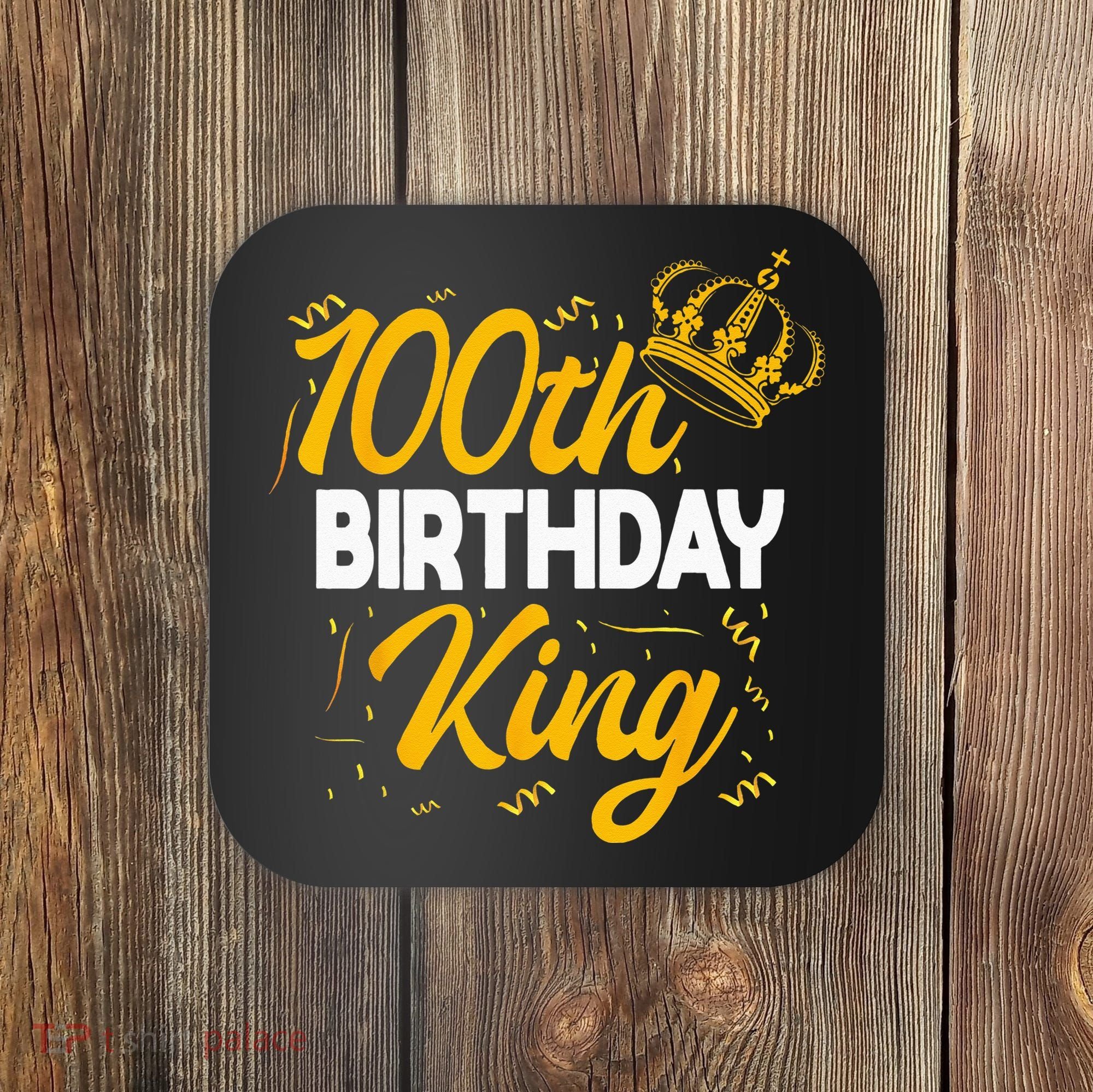 100th Birthday King Party Crown Bday Celebration Coaster