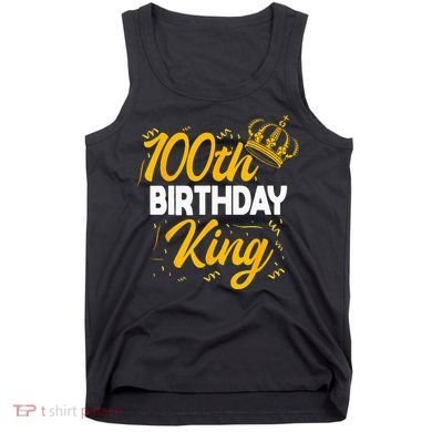 100th Birthday King Party Crown Bday Celebration Tank Top