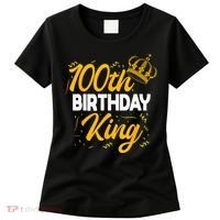 100th Birthday King Party Crown Bday Celebration Women's T-Shirt thumb 0