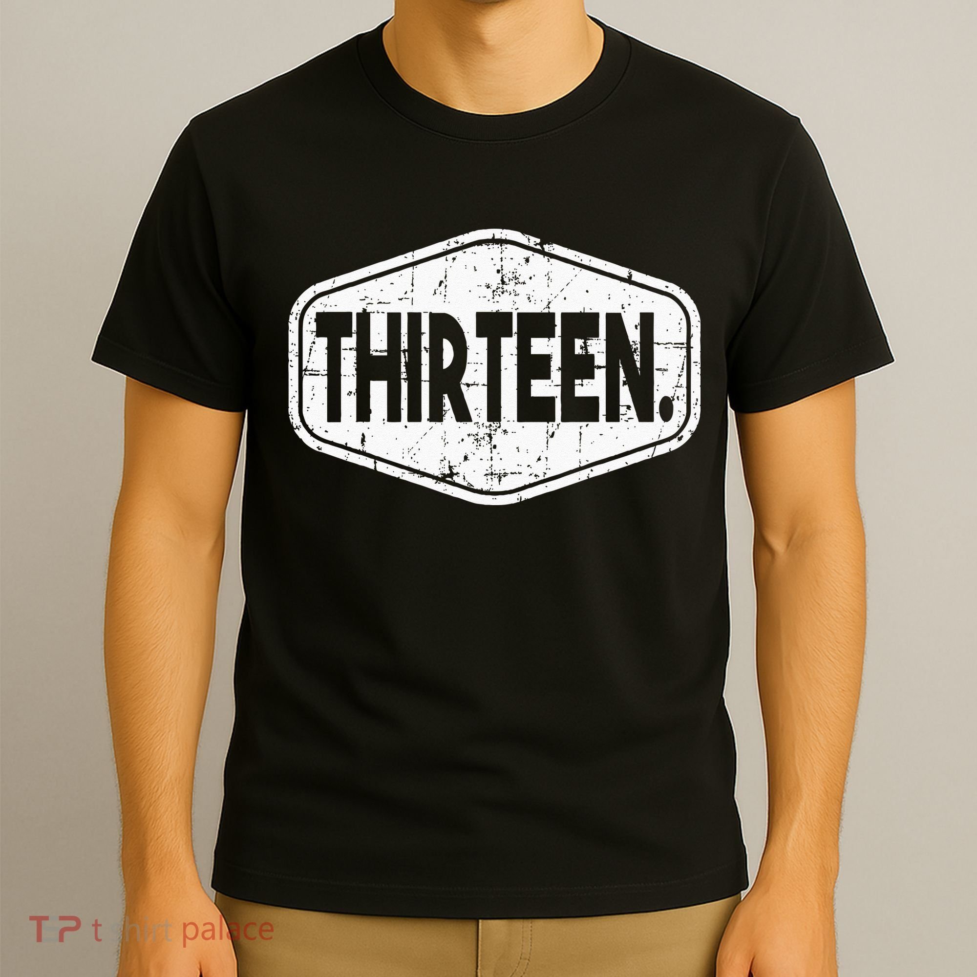 13th Birthday Of Boy Or Girl 13 Years Old Thirteen T-Shirt