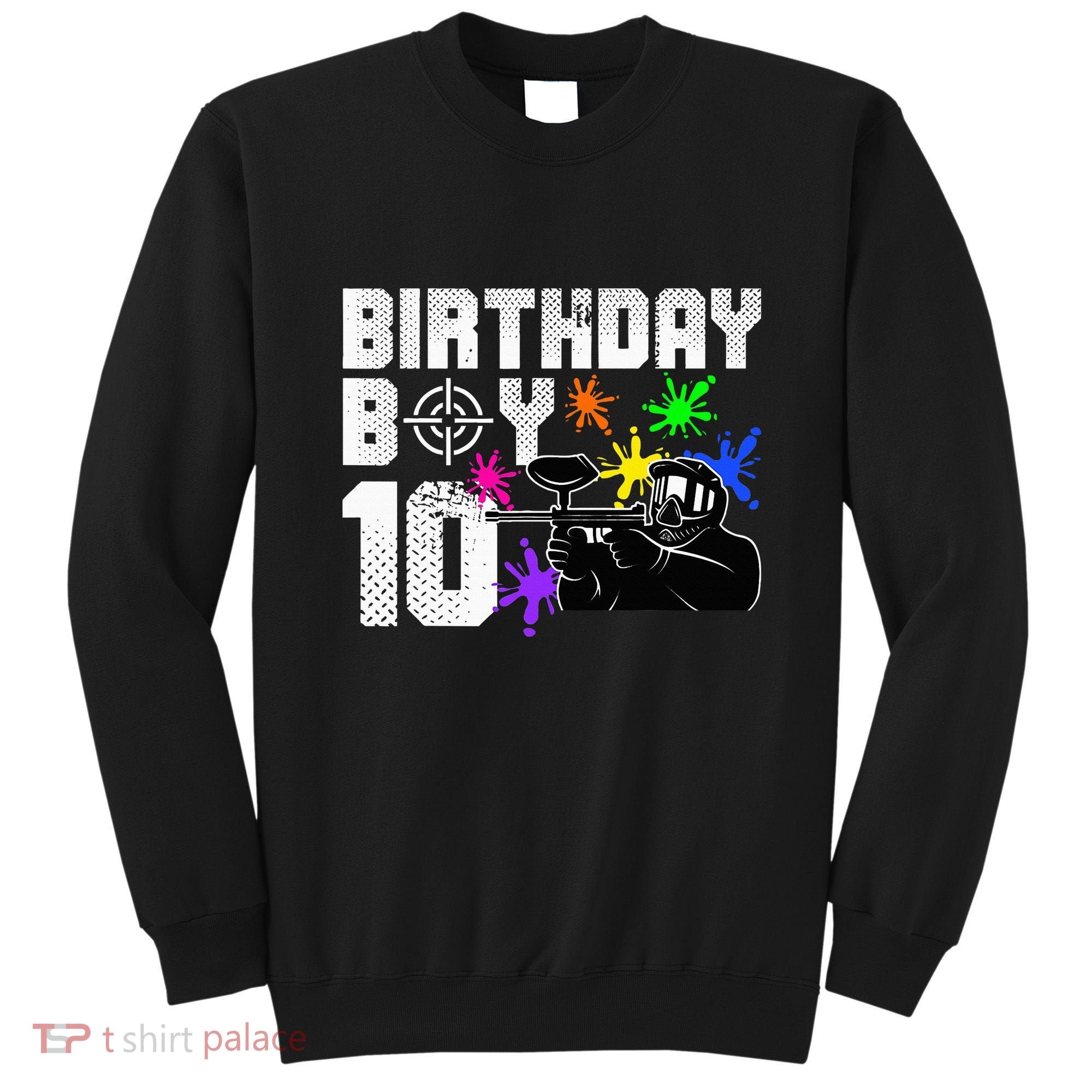10th Birthday Paintball Outdoor Sport 10 Year Old Funny Sweatshirt