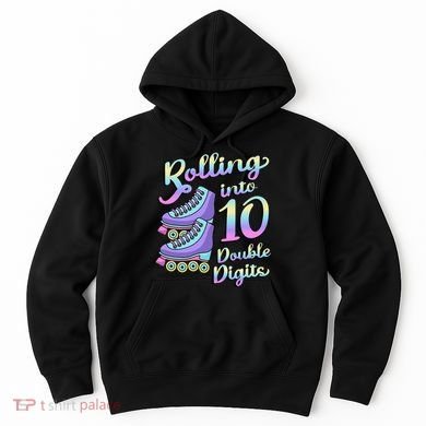 10th Birthday Rolling Into 10 Double Digits Roller Skate Hoodie