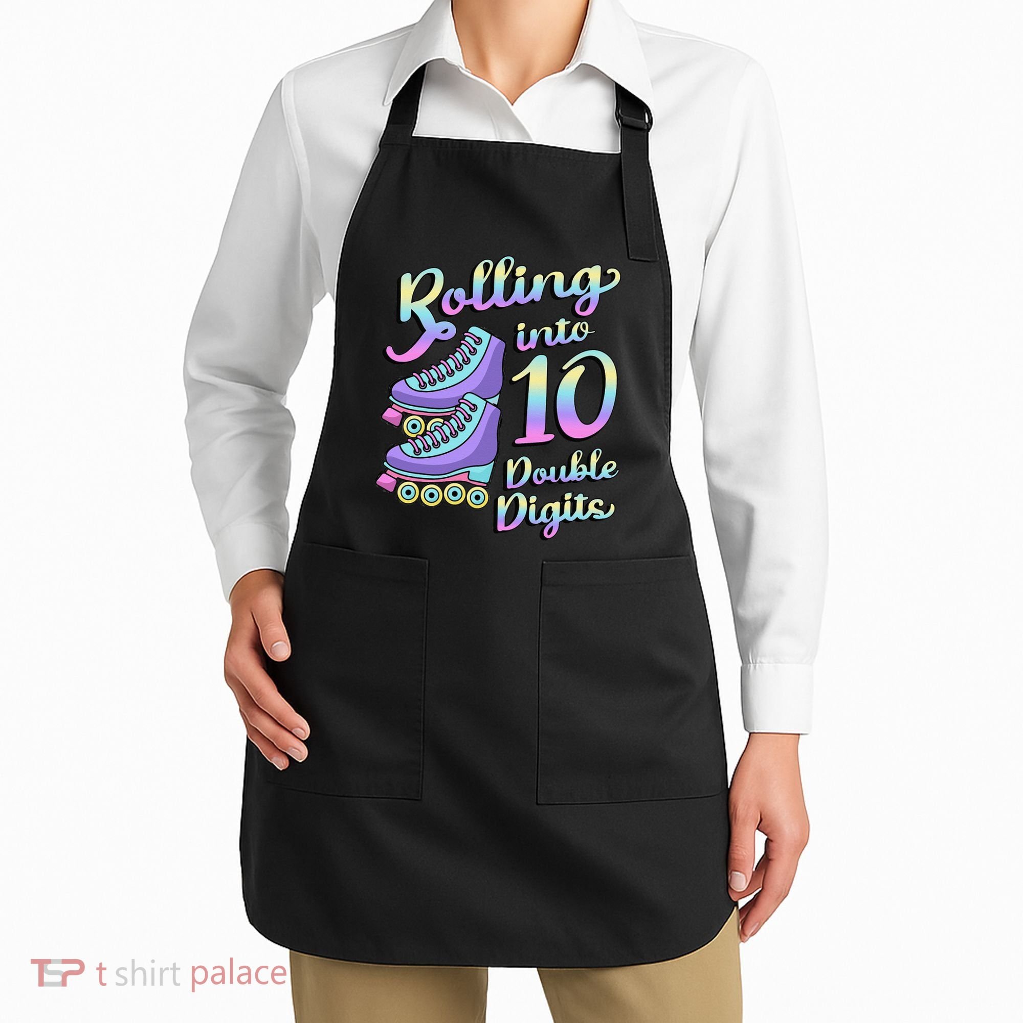 10th Birthday Rolling Into 10 Double Digits Roller Skate Apron