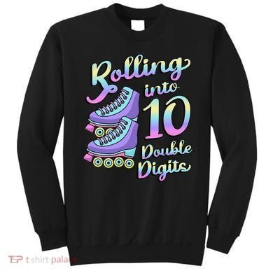 10th Birthday Rolling Into 10 Double Digits Roller Skate Sweatshirt