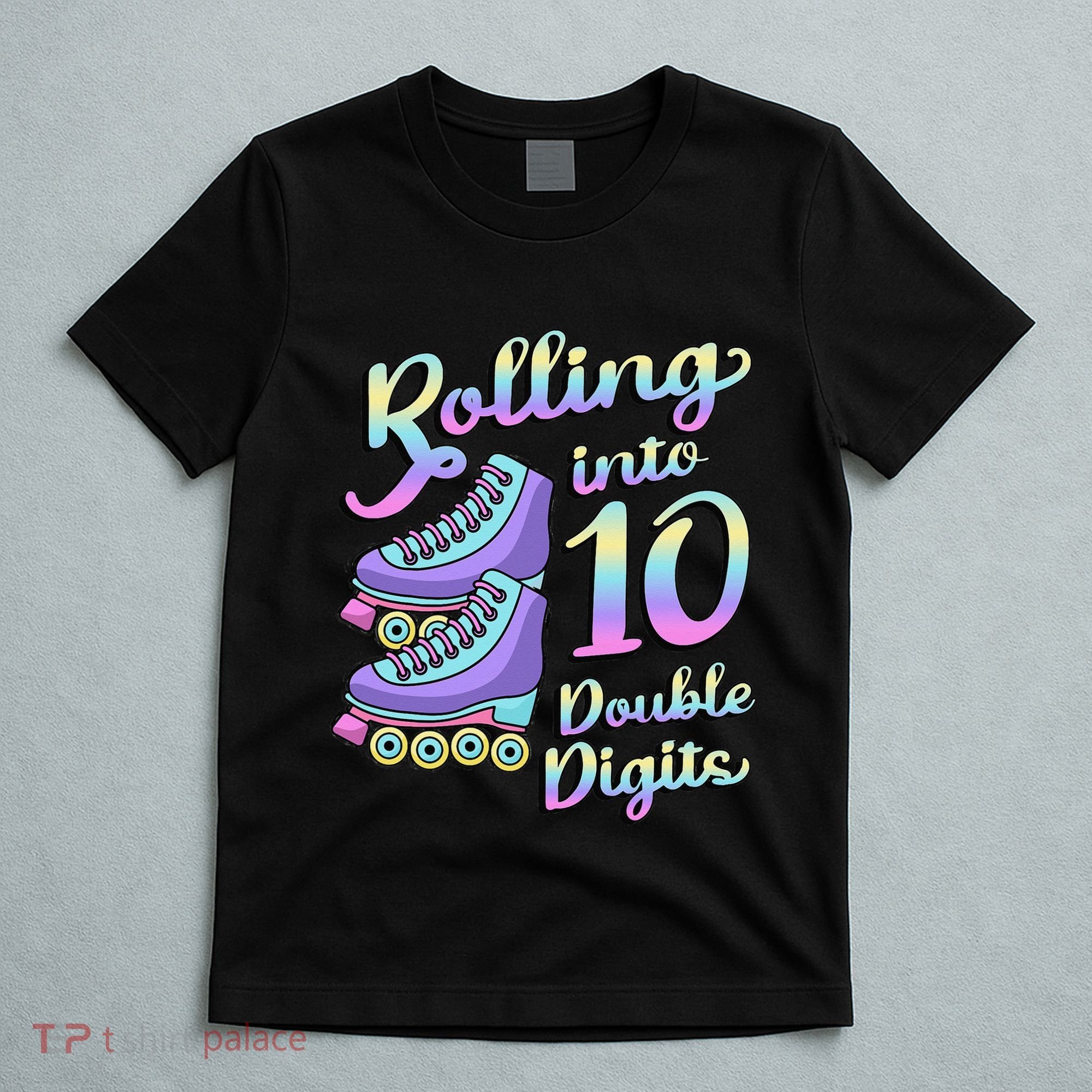 10th Birthday Rolling Into 10 Double Digits Roller Skate T-Shirt