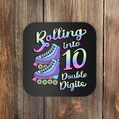 10th Birthday Rolling Into 10 Double Digits Roller Skate Coaster