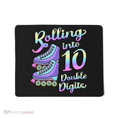 10th Birthday Rolling Into 10 Double Digits Roller Skate Mousepad