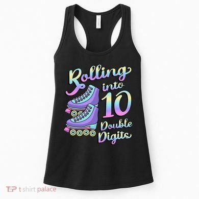 10th Birthday Rolling Into 10 Double Digits Roller Skate Women's Tank Top