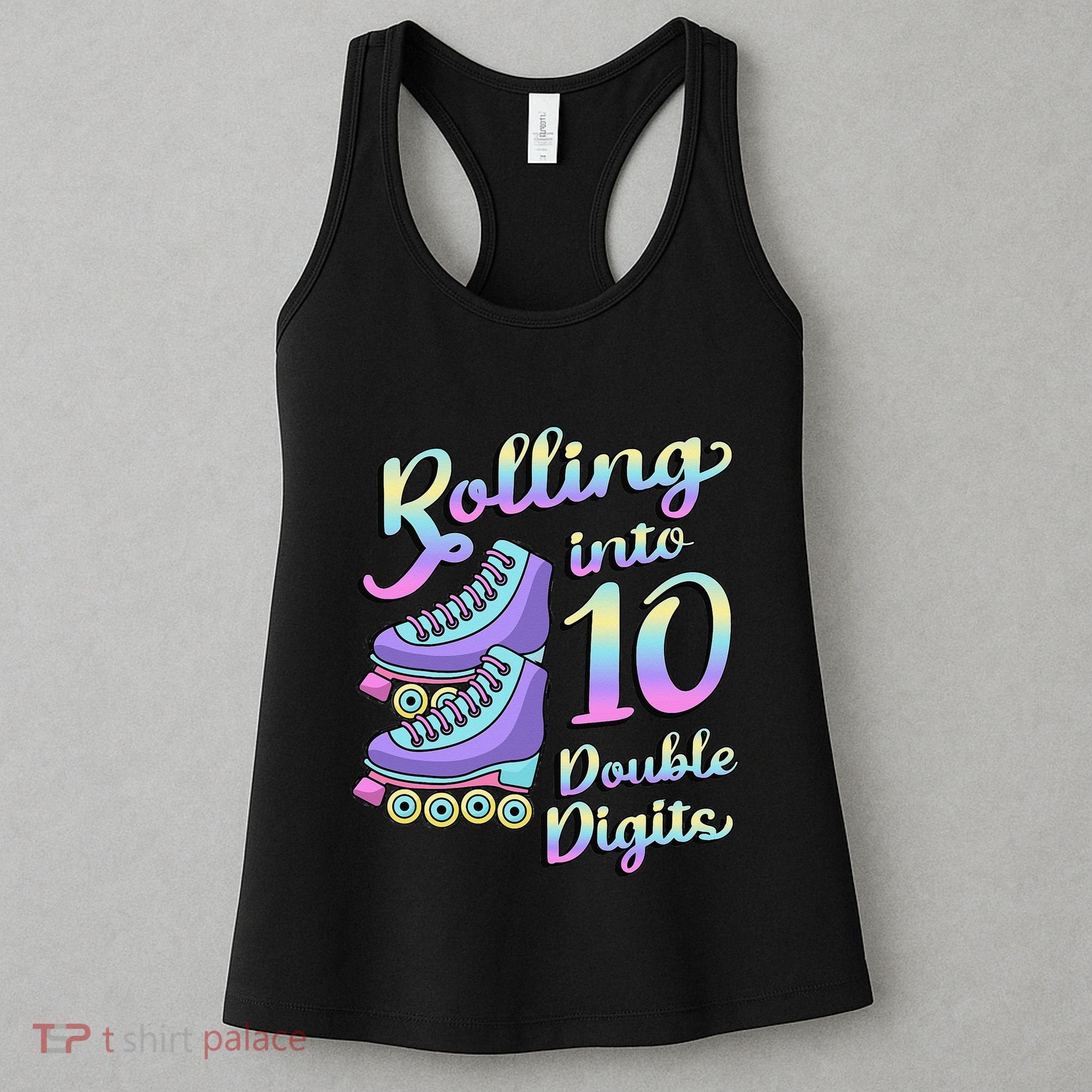 10th Birthday Rolling Into 10 Double Digits Roller Skate Women's Tank Top