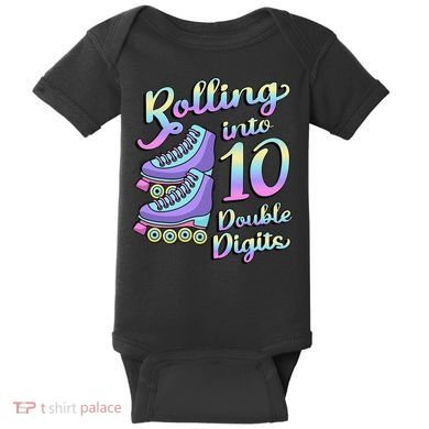 10th Birthday Rolling Into 10 Double Digits Roller Skate Baby Bodysuit