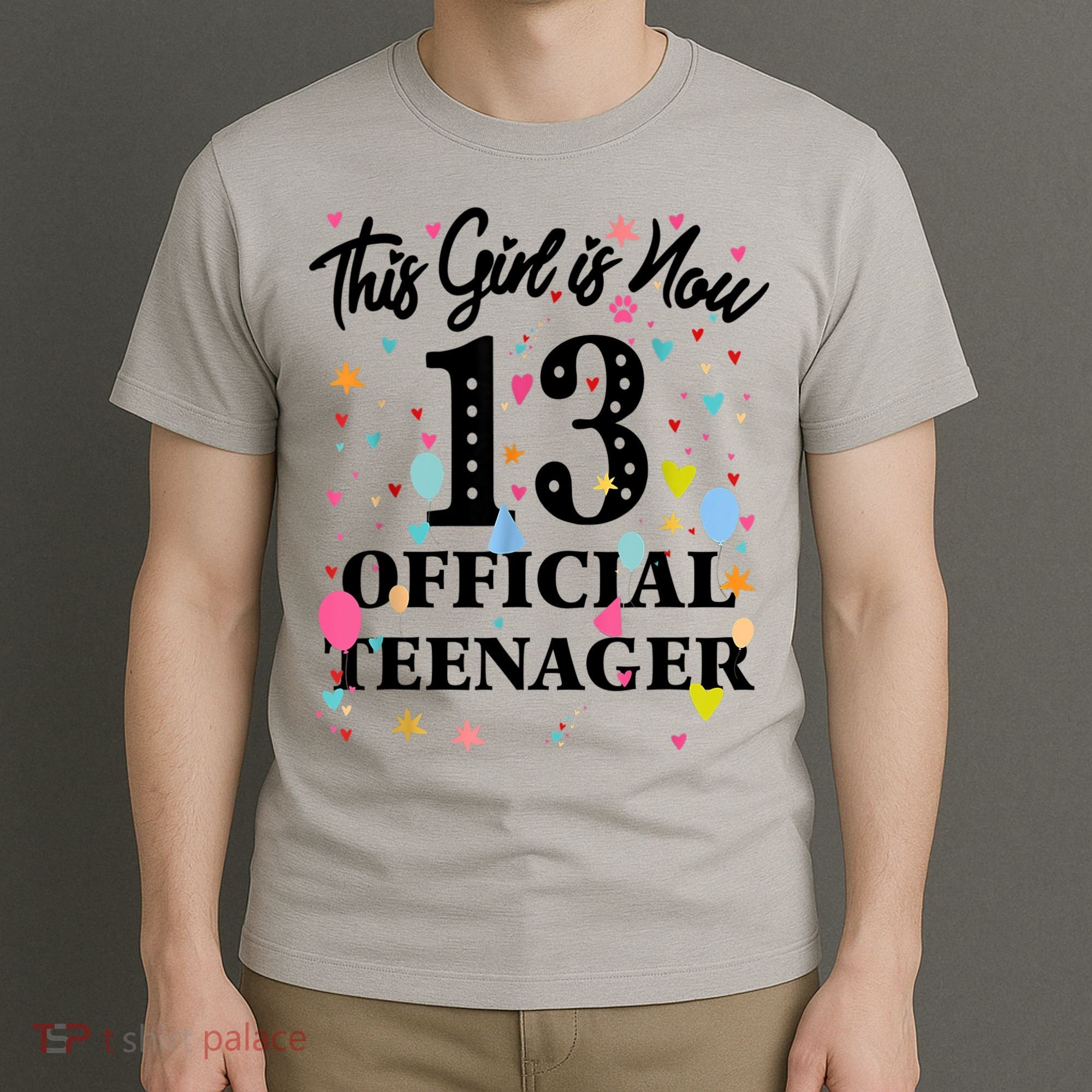 13th Birthday Shirt This Girl Is Now 13 Teenager T-Shirt