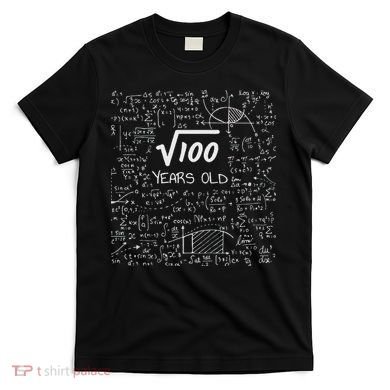 10th Birthday, Square Root Of 100 10 Years Old T-Shirt
