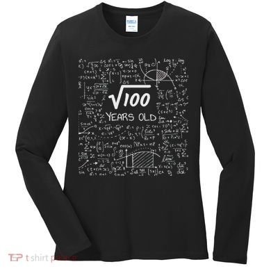 10th Birthday, Square Root Of 100 10 Years Old Women's Long Sleeve Shirt