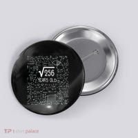 16th Birthday Square Root Of 256 16 Years Old Button thumb 0