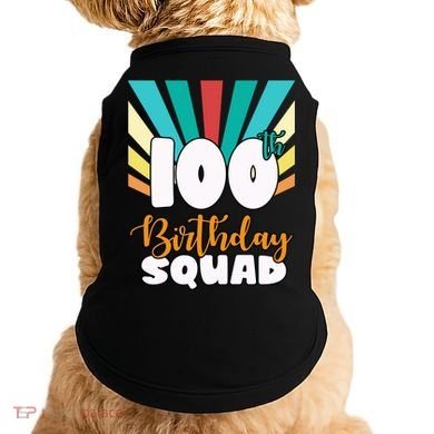 100th Birthday Squad 100 Years Old Doggie Tank