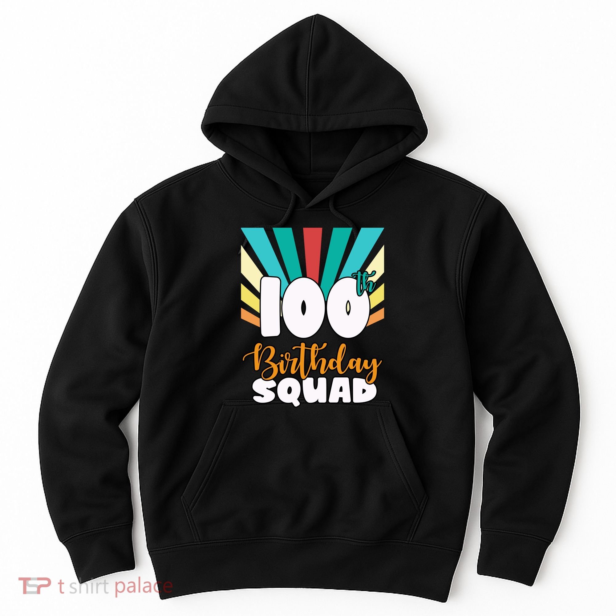 100th Birthday Squad 100 Years Old Hoodie