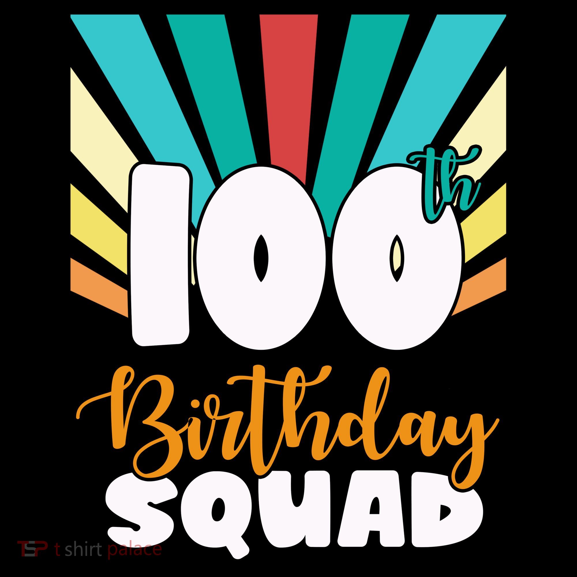 100th Birthday Squad 100 Years Old Sweatshirt