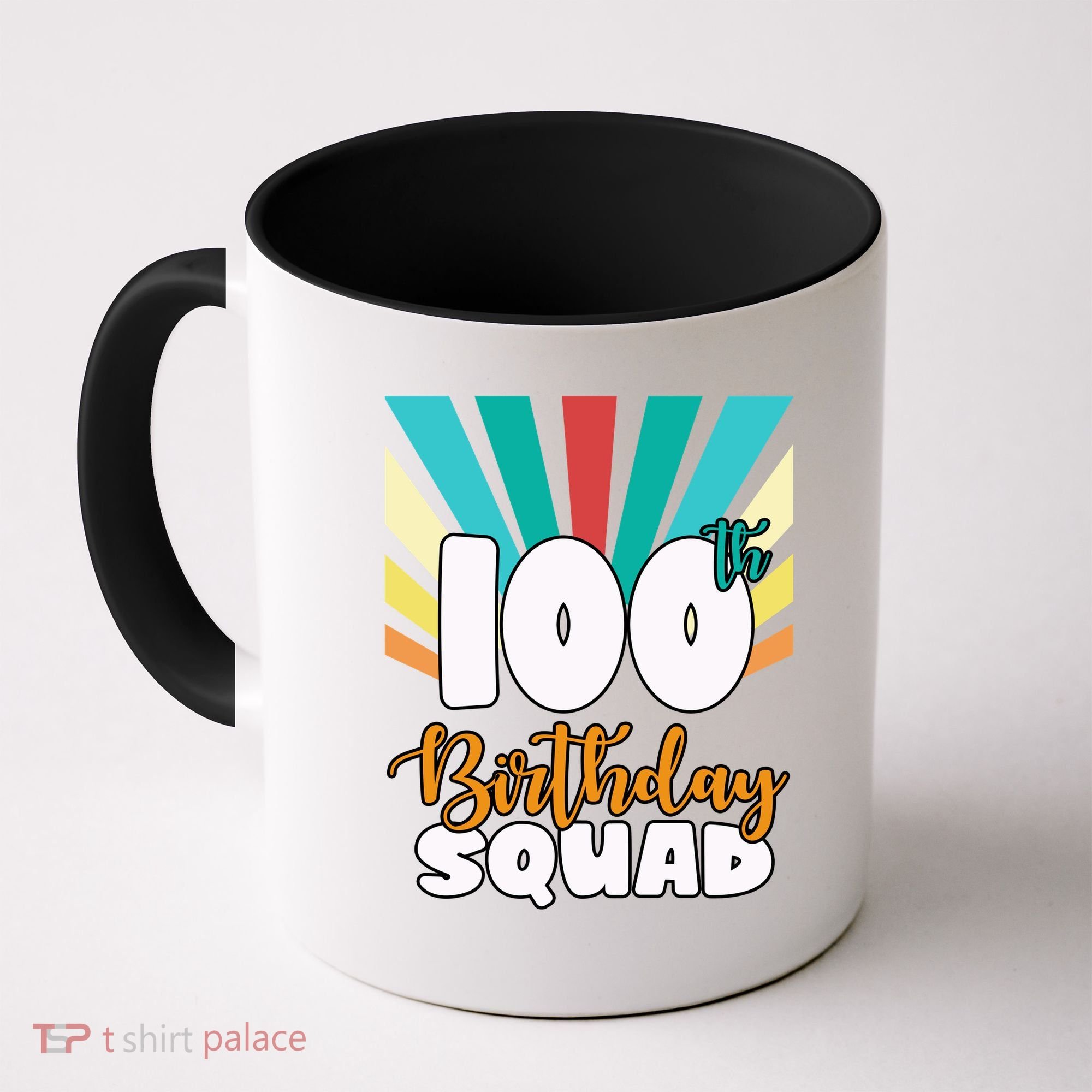 100th Birthday Squad 100 Years Old Coffee Mug