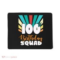 100th Birthday Squad 100 Years Old Mousepad thumb 0