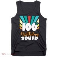 100th Birthday Squad 100 Years Old Tank Top thumb 0