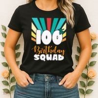 100th Birthday Squad 100 Years Old Women's T-Shirt thumb 2