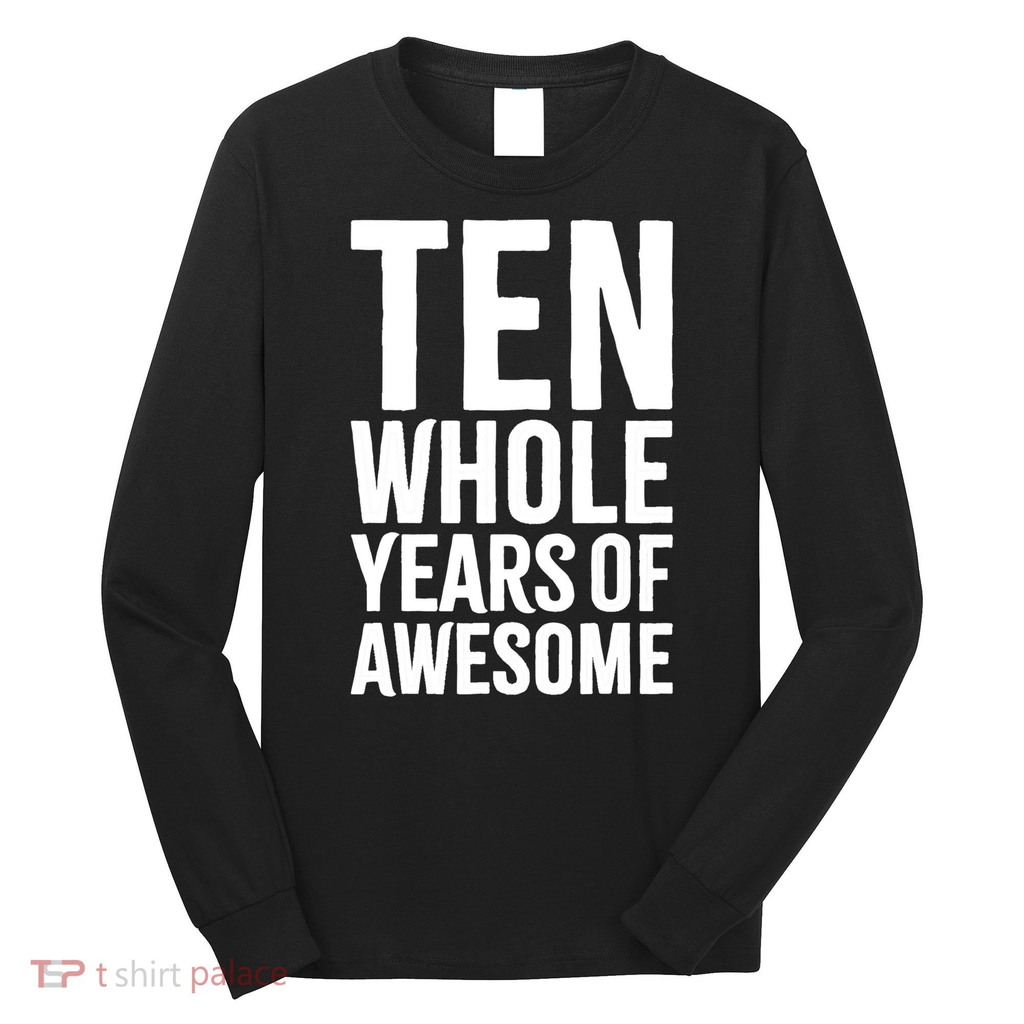 10th Birthday Shirt Gift Boy Age 10 Ten Year Old Boys Son TShirt Long Sleeve Shirt
