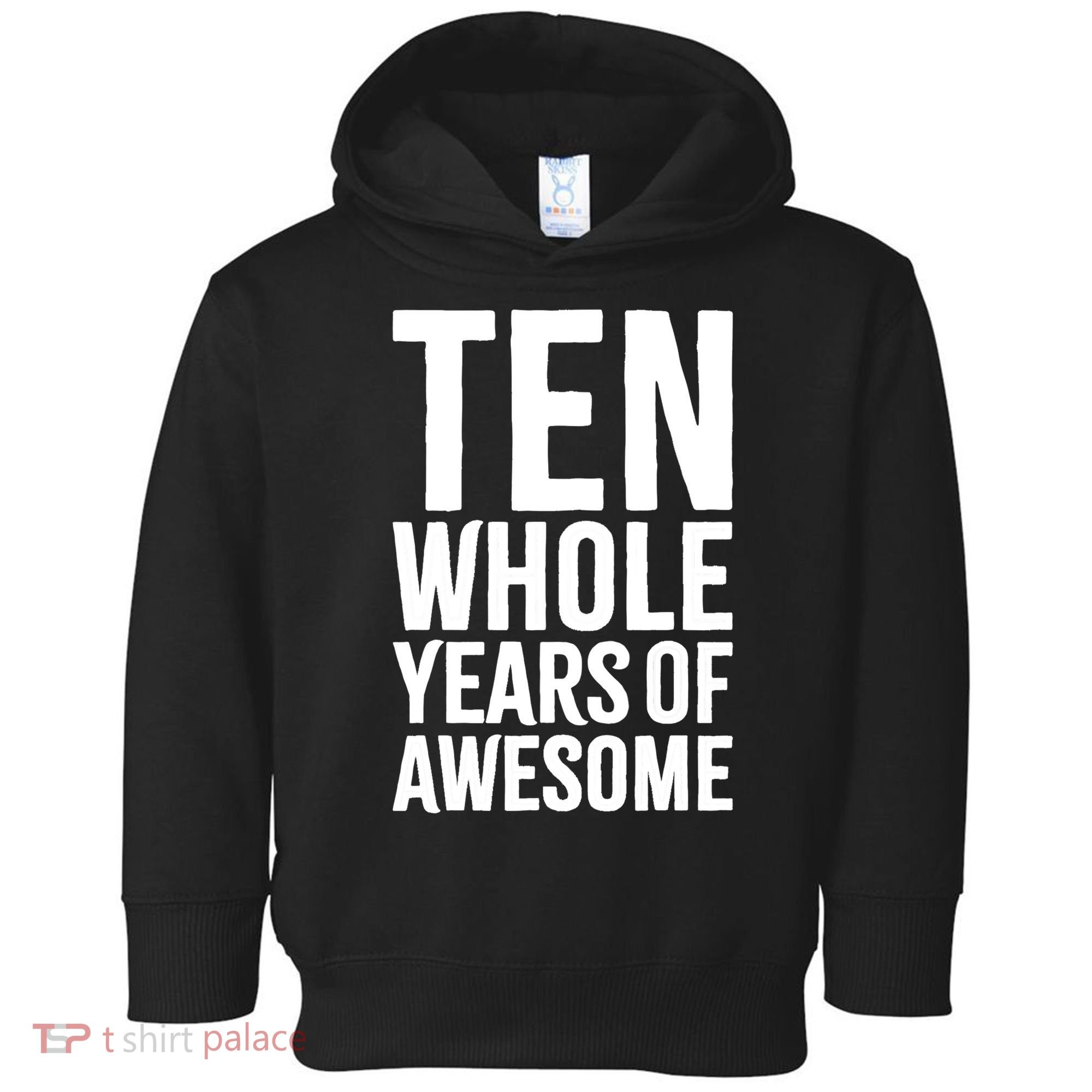 10th Birthday Shirt Gift Boy Age 10 Ten Year Old Boys Son TShirt Toddler Hoodie