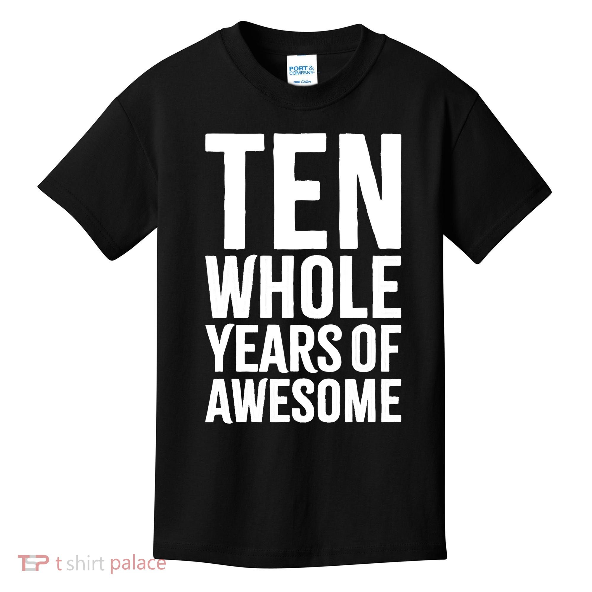 10th Birthday Shirt Gift Boy Age 10 Ten Year Old Boys Son TShirt Kids T-Shirt