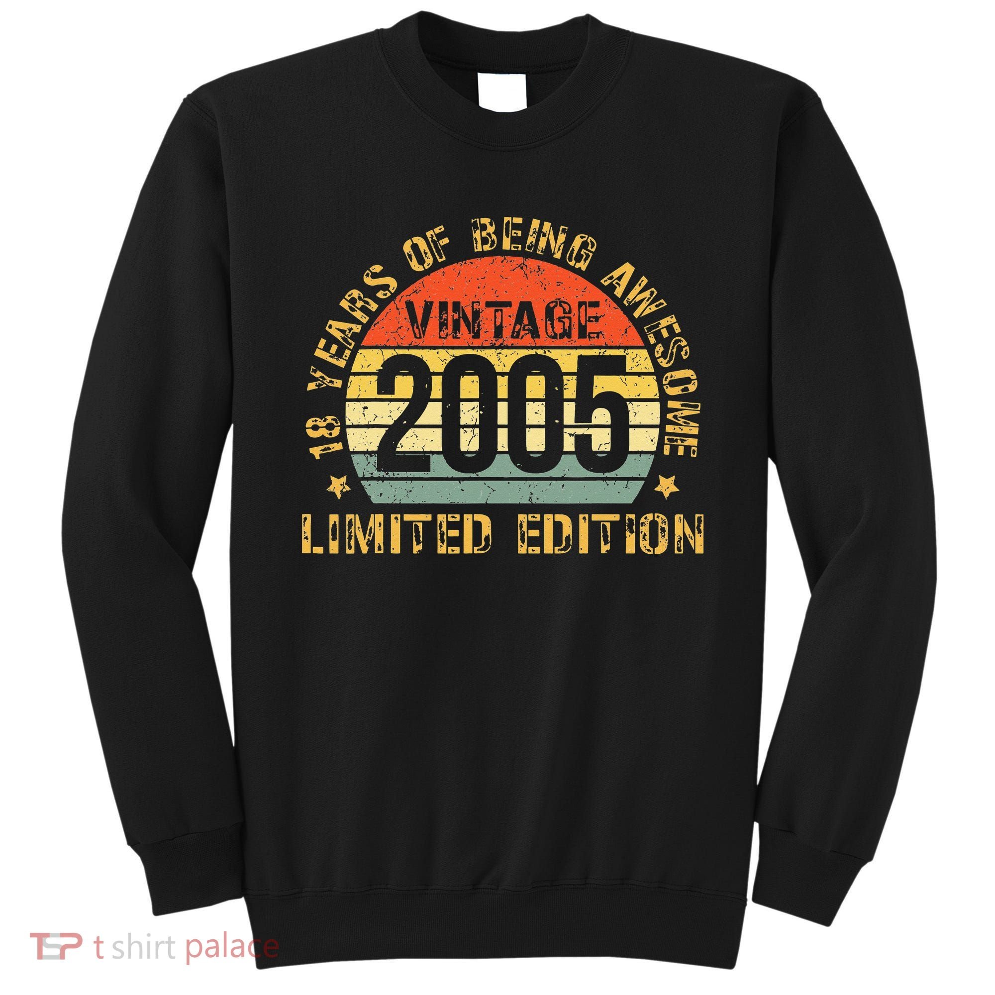 18yr BDay Son  Funny 2005 18th 18 Year Old Birthday Sweatshirt