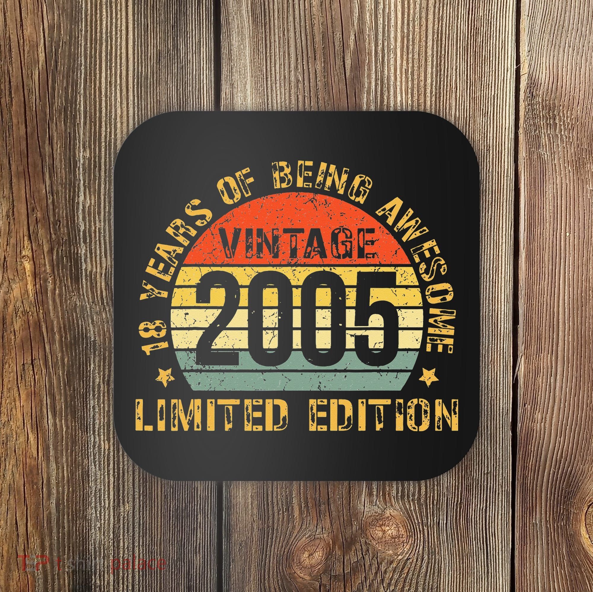 18yr BDay Son  Funny 2005 18th 18 Year Old Birthday Coaster